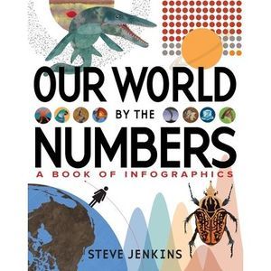Our World: By the Numbers -- Steve Jenkins